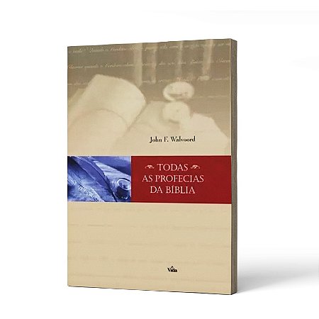 TODAS AS PROFECIAS DA BIBLIA - JOHN F.WALVOORD