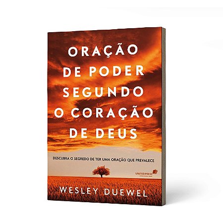 ORAÇÃO DE PODER SEGUNDO O CORAÇÃO DE DEUS -