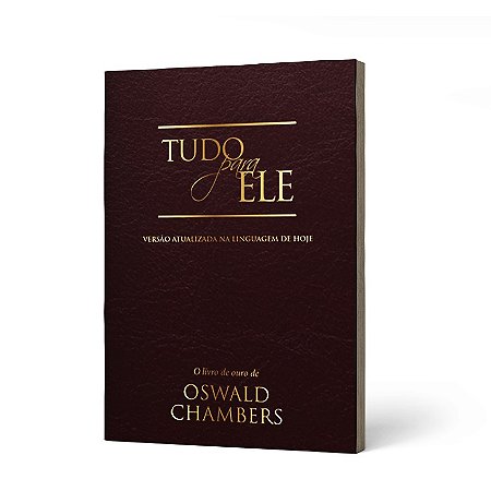 TUDO PARA ELE - OSWALD CHAMBERS