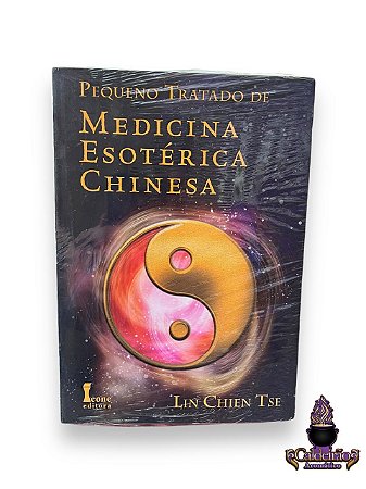 Livro Medicina Esoterica Chinesa Ed Icone