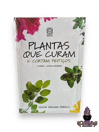 Livro Plantas Que Curam E Cortam Feiticos Ed Pallas
