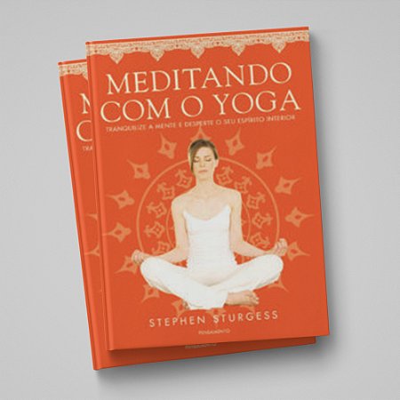 MEDITANDO COM O YOGA