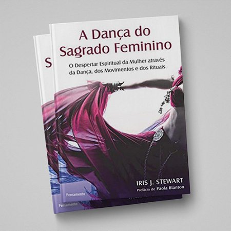 A DANÇA DO SAGRADO FEMININO