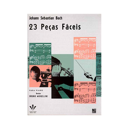 MÉTODO 23 PEÇAS FÁCEIS JOHANN SEBASTIAN BACH