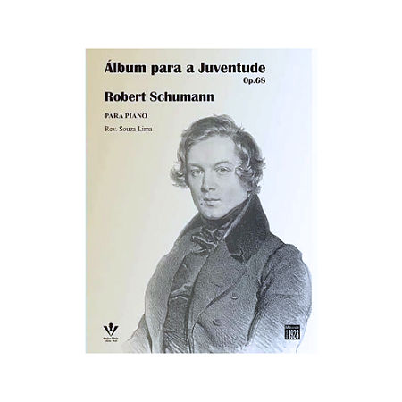 ÁLBUM PARA A JUVENTUDE - ROBERT SCHUMANN OP 68