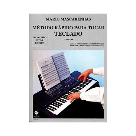 MÉTODO RÁPIDO PARA TOCAR TECLADO VOL 1
