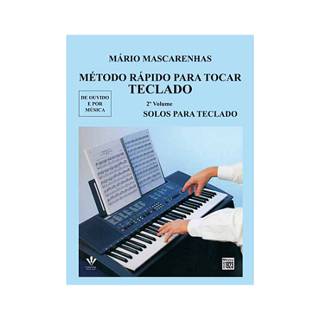 MÉTODO RÁPIDO PARA TOCAR TECLADO VOL 2