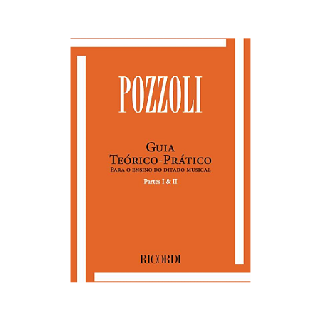 GUIA TEÓRICO PRÁTICO - POZZOLI PARTE I E II