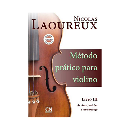 MÉTODO PRÁTICO PARA VIOLINO - NICOLAS LAOUREUX VOL 3