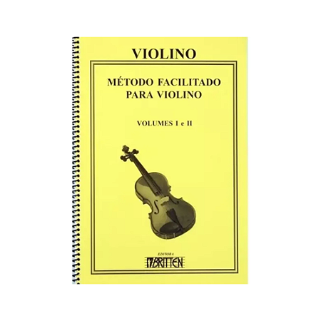 MÉTODO FACILITADO PARA VIOLINO VOL 1 E 2