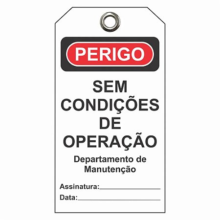 Etiqueta De Perigo / Descr.: S/ Condições De Op Dpto Manuten Etbr08 Tagout
