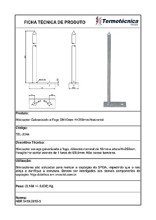 Minicaptor Galv. A Fogo Diam. Nominal=10Mm H=250Mm Fixacao Horizontal Tel-2044 Termotécnica