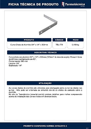 Curva 90 Graus De Barra Chata Em Aluminio 3/4 X 1/4 X 300Mm – 120Mm2 Tel-779 Termotécnica