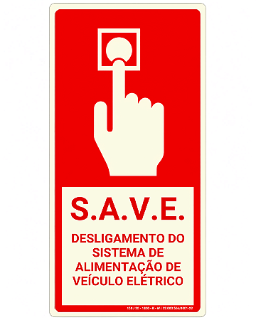 Placa de Sinalização- Botão SAVE Desligamento de Emergência - 20X40X1mm