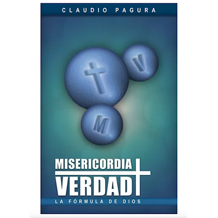 Livro Misericordia + Verdad - La Fórmula de Dios - Claudio Pagura
