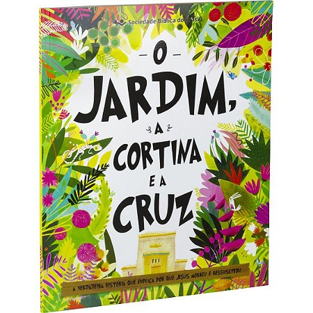 Livro  O Jardim, a Cortina e a Cruz - SBB