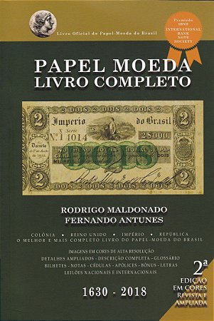 Catálogo Rodrigo Maldonado | Fernando Antunes - Livro Completo - 2ª edição em cores - 1630 à 2018