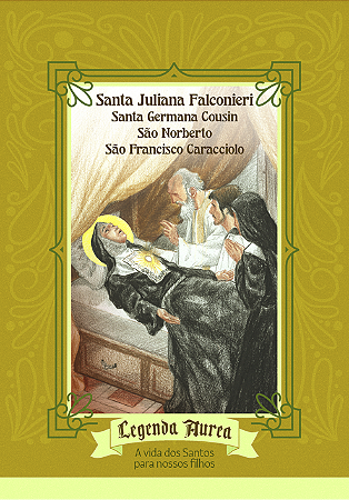 Santa Juliana Falconieri, Santa Germana, São Norberto e São Francisco Caracciolo