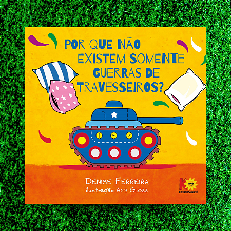 Por que não existem somente guerras de travesseiros?