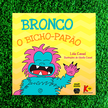 Bronco, o Bicho-Papão