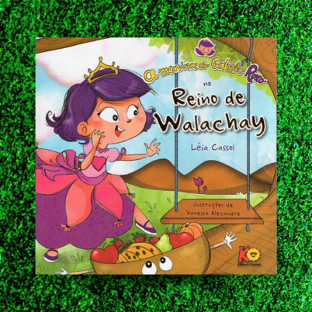 A Menina do Cabelo Roxo no Reino do Walachay