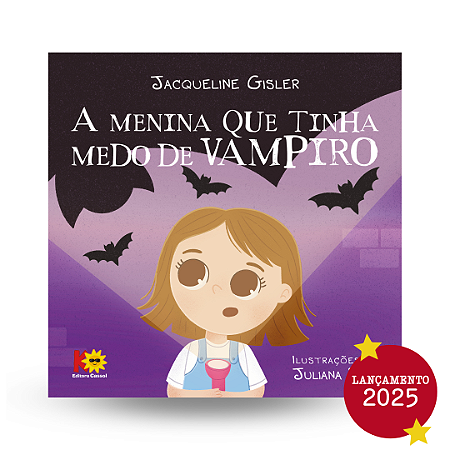 A menina que tinha medo de vampiro.