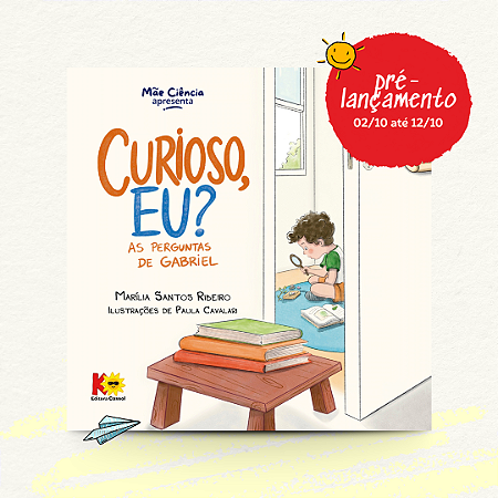 Curioso, eu? | Marilia Santos Ribeiro
