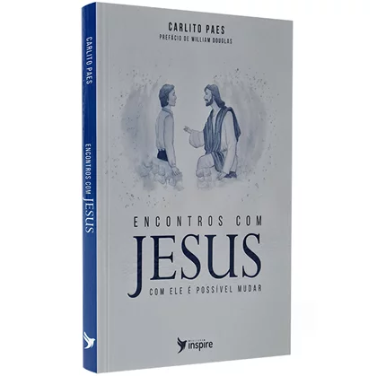 Encontros com Jesus - Carlito Paes
