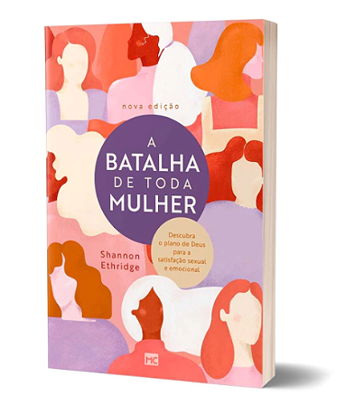 A Batalha de Toda Mulher - Shannon Ethridge