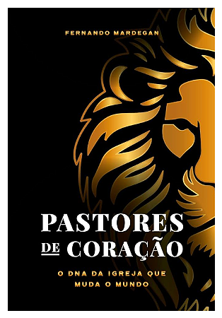 Pastores de coração - Fernando Mardegan