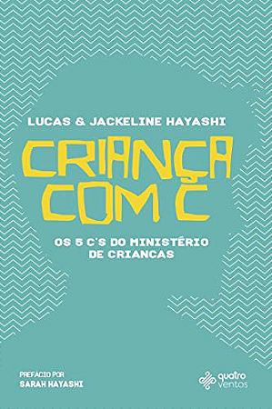 Criança com C - Lucas e Jackeline Hayashi