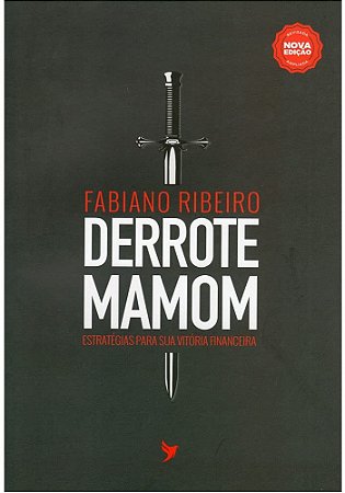 Derrote o Mamom - Estratégias para sua vitória financeira