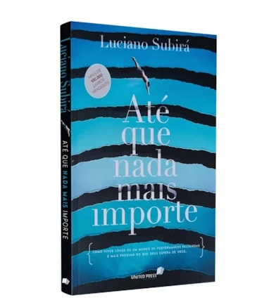 Até que nada mais importe - Luciano Subirá