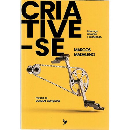 Criative-se - Marcos Madaleno