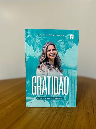 Gratidão - A linguagem do coração