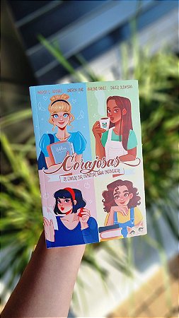 CORAJOSAS -Os contos das princesas nada encantadas