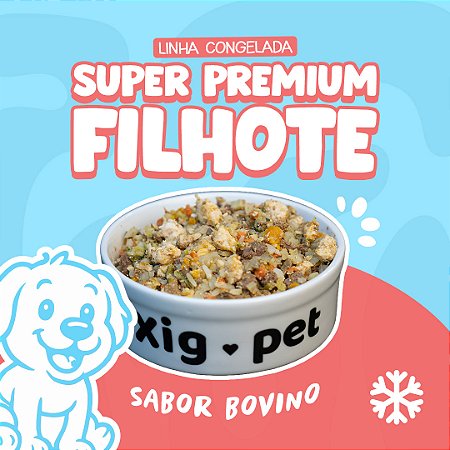 Alimentação Natural para Cães | Super Premium | Filhote | Sabor Bovino | Congelada