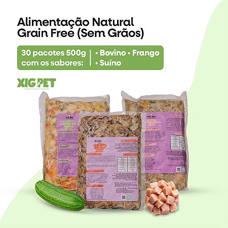 Alimentação Natural Grain Free (sem grãos) - 30 pacotes de 500g