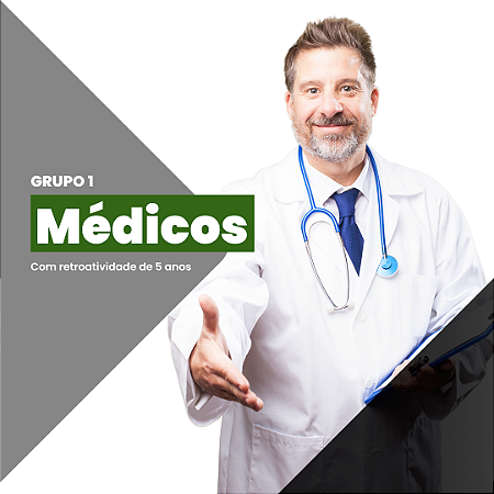 Médicos - Grupo 1 (Retroatividade - 5 anos)
