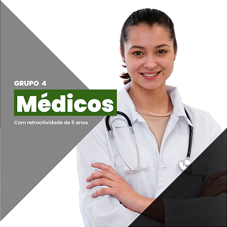 Médicos - Grupo 4 (Retroatividade - 5 anos)
