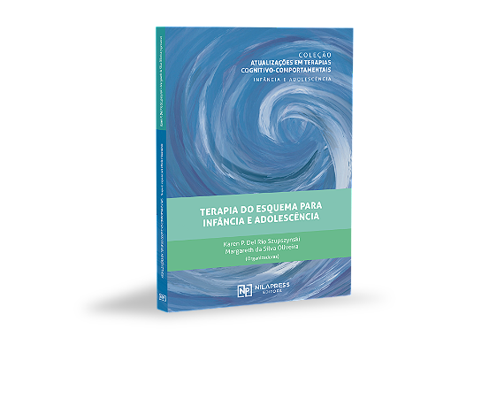 COLEÇÃO TCC - Terapia do Esquema para Infância e Adolescência