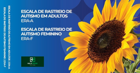 ESCALA DE RASTREIO DE AUTISMO - ADULTOS (ERA-A) e FEMININO (ERA-F) - KIT