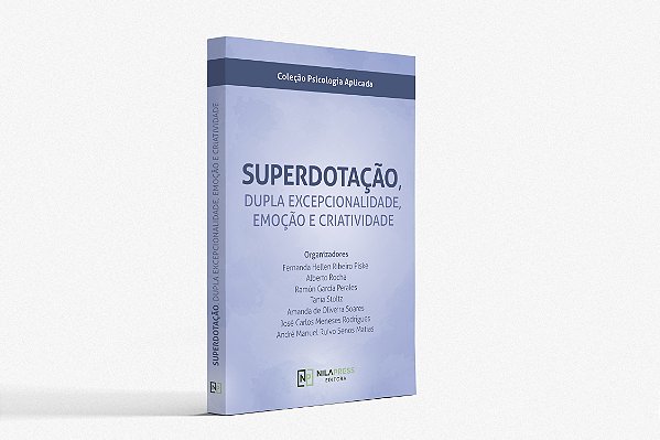 Superdotação, Dupla Excepcionalidade, Emoção e Criatividade