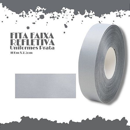 FITA REFLETIVA PRATA - 2.5CM - ROLO C/100 MTS