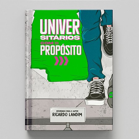 UNIVERSITÁRIOS COM PROPÓSITO
