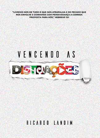 VENCENDO AS DISTRAÇÕES