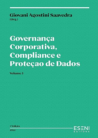 Governança Corporativa, Compliance e Proteção de Dados - volume 3