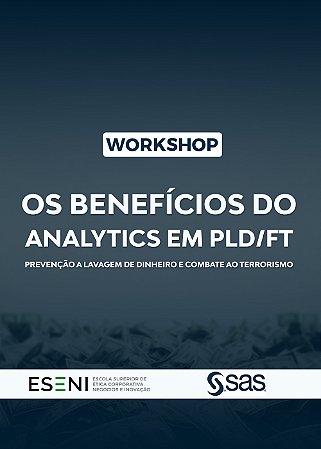 Workshop:  Os benefícios do Analytics em PLD/FT