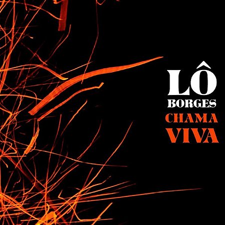 CD  NOVO Lo Borges – Chama Viva 2022