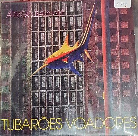 LP ARRIGO BARNABÉ - TUBAROES VOADORES